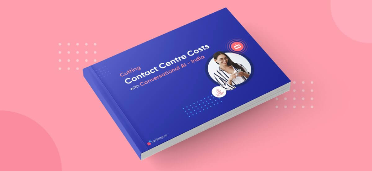 Cutting Contact Center Costs with Conversational AI – India