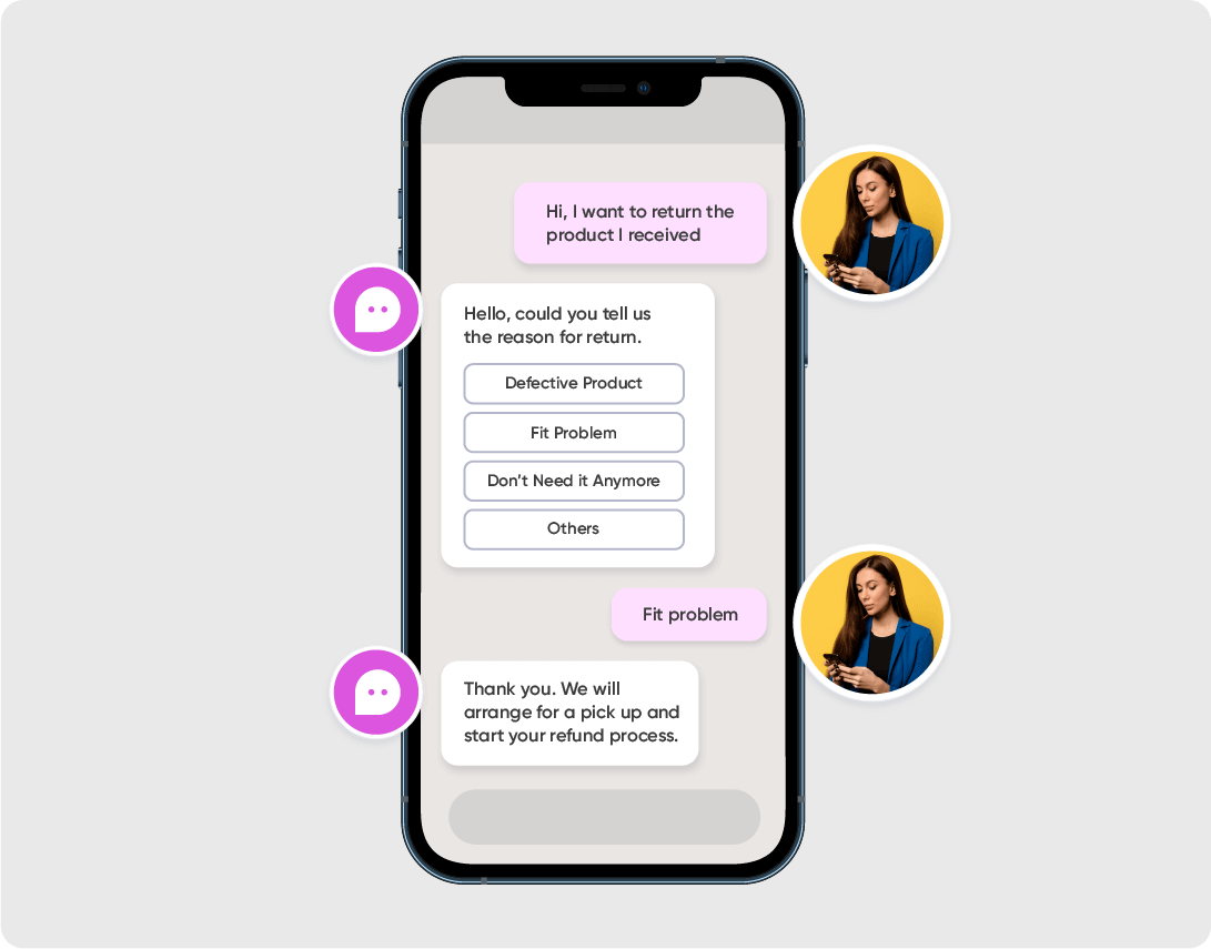 Resolve customers’ returns and refund status with chat and voice support